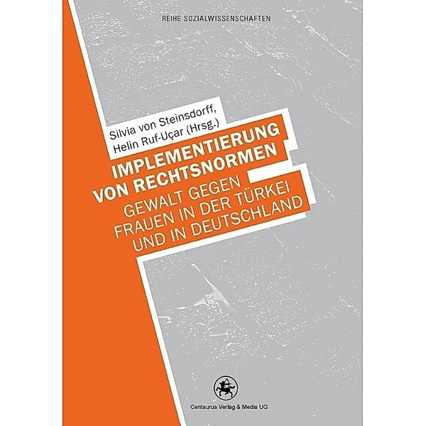 Implementierung von Rechtsnormen / Reihe Sozialwissenschaften Bd.27