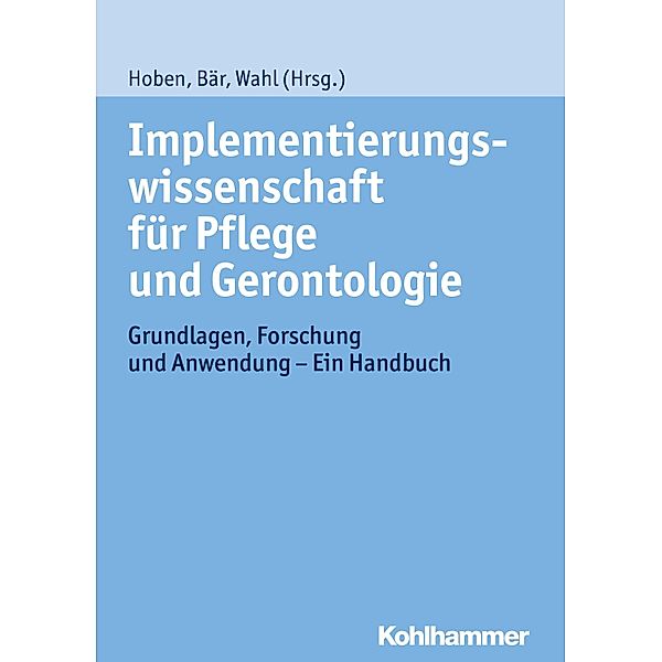 Implementierungswissenschaft für Pflege und Gerontologie