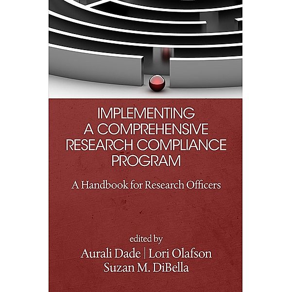 Implementing a Comprehensive Research Compliance Program