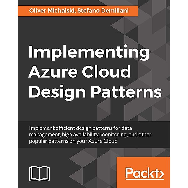 Implementing Azure Cloud Design Patterns, Michalski Oliver Michalski