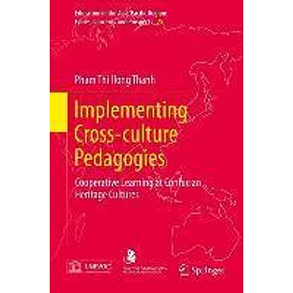 Implementing Cross-Culture Pedagogies / Education in the Asia-Pacific Region: Issues, Concerns and Prospects Bd.25, Pham Thi Hong Thanh