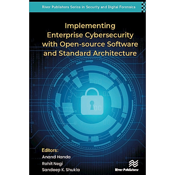 Implementing Enterprise Cybersecurity with Opensource Software and Standard Architecture
