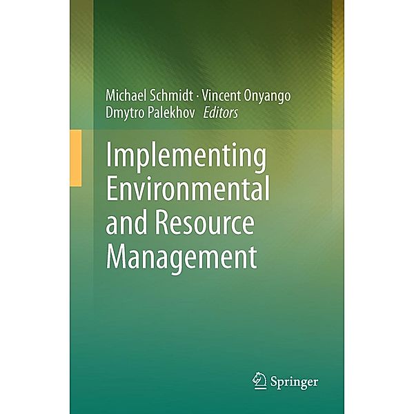 Implementing Environmental and Resource Management, Michael Schmidt, Vincent Onyango, Dmytro Palekhov