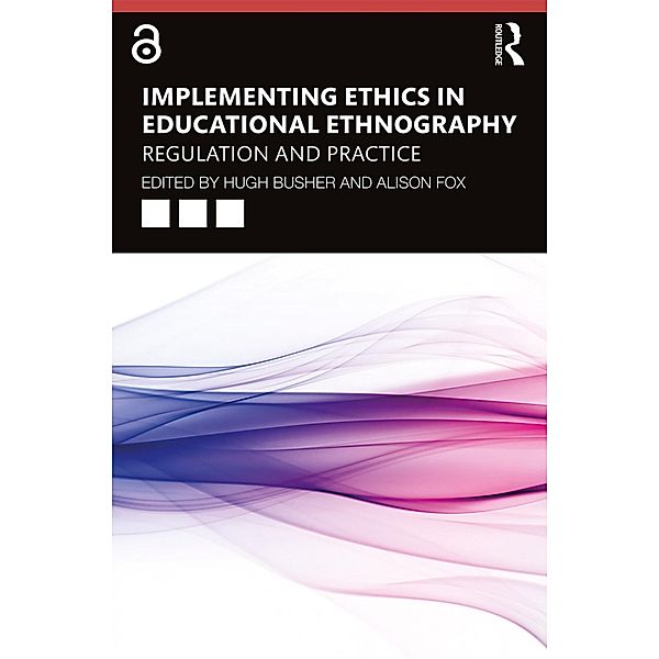 Implementing Ethics in Educational Ethnography