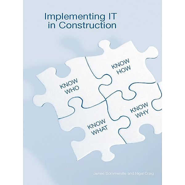 Implementing IT in Construction, James Sommerville, Nigel Craig