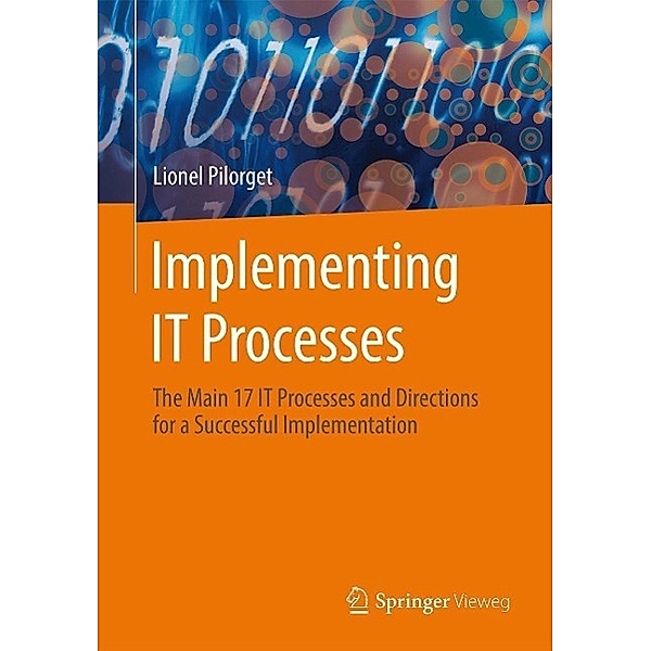 Implementing IT Processes, Lionel Pilorget