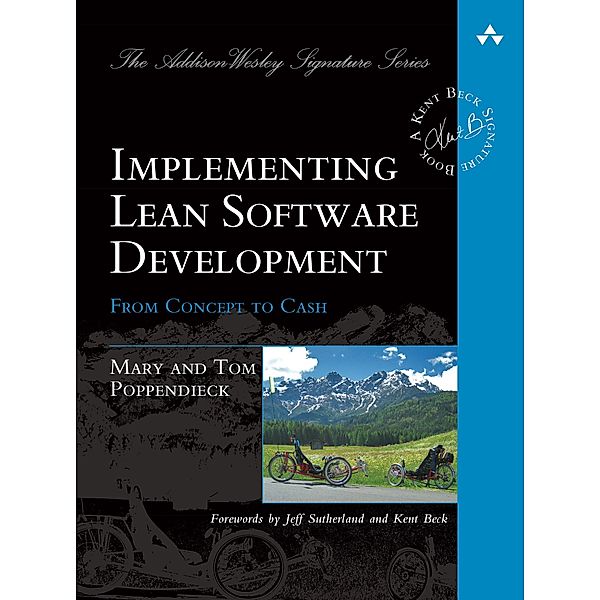 Implementing Lean Software Development, Mary Poppendieck, Tom Poppendieck