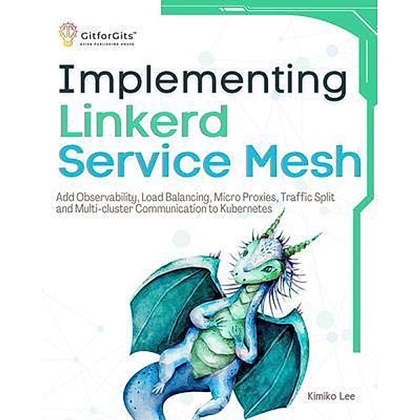 Implementing Linkerd Service Mesh, Kimiko Lee