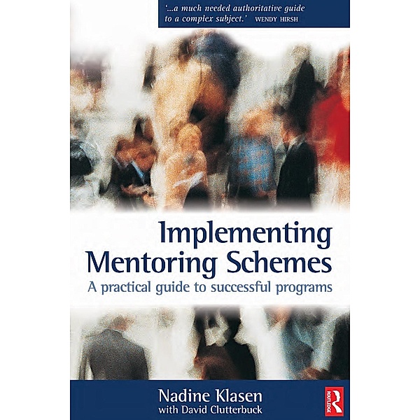 Implementing Mentoring Schemes, Nadine Klasen, David Clutterbuck