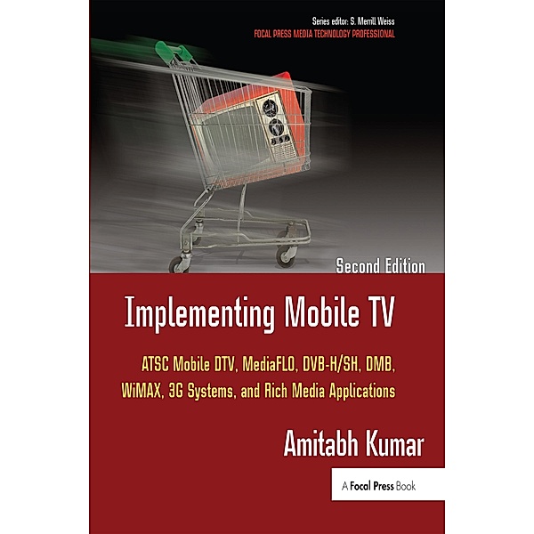 Implementing Mobile TV, Amitabh Kumar