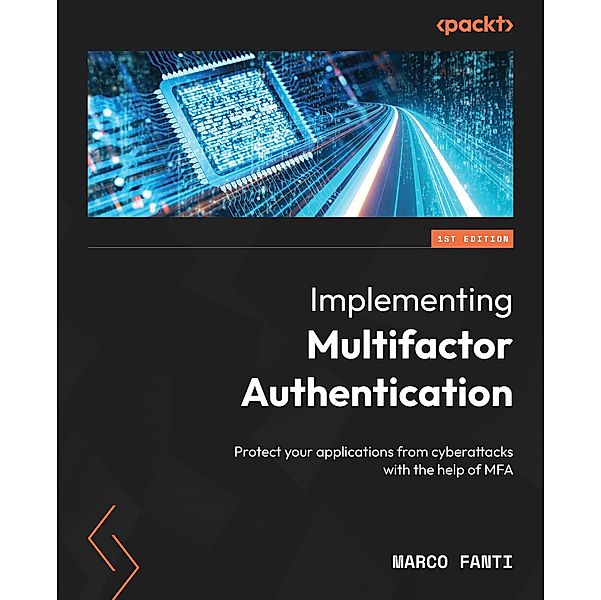 Implementing Multifactor Authentication, Marco Fanti