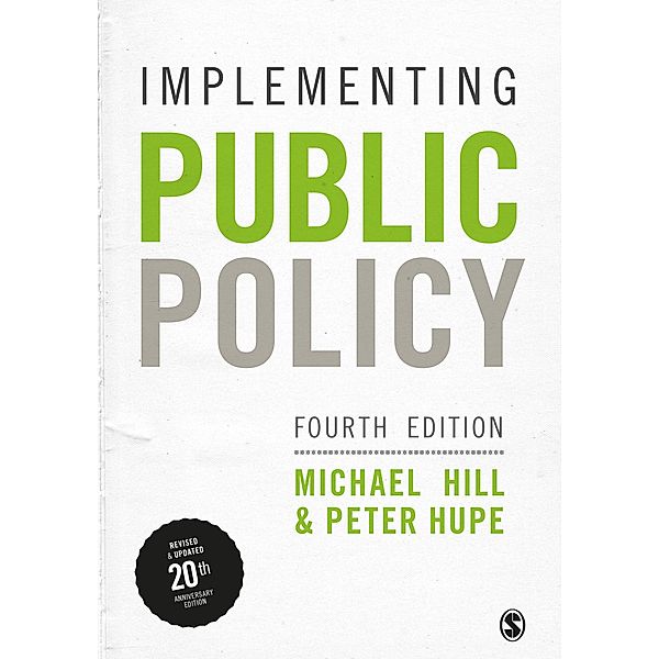 Implementing Public Policy, Michael Hill, Peter Hupe