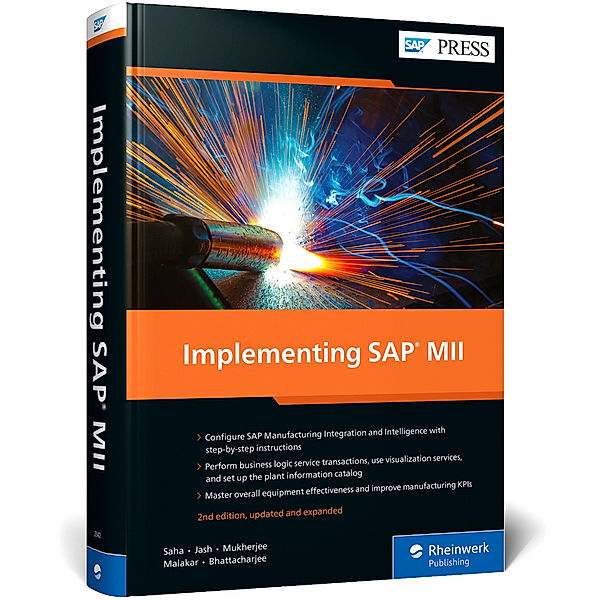 Implementing SAP MII, Dipankar Saha, Chandan Jash, Sudipta Mukherjee, Supriya Malakar, Abesh Bhattacharjee