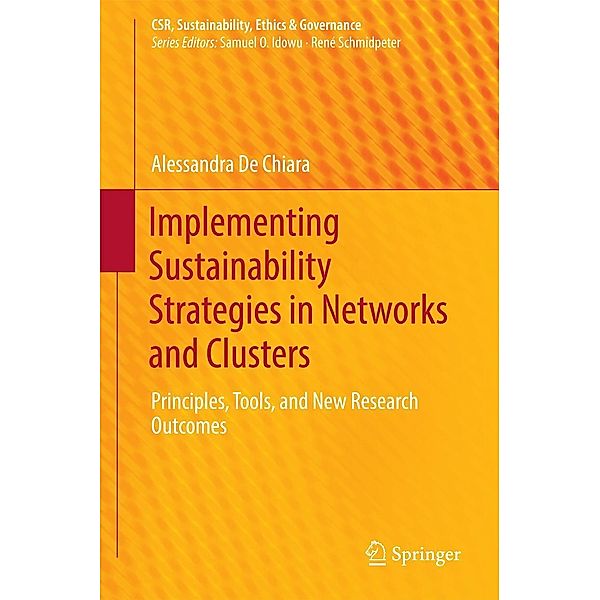 Implementing Sustainability Strategies in Networks and Clusters / CSR, Sustainability, Ethics & Governance, Alessandra De Chiara