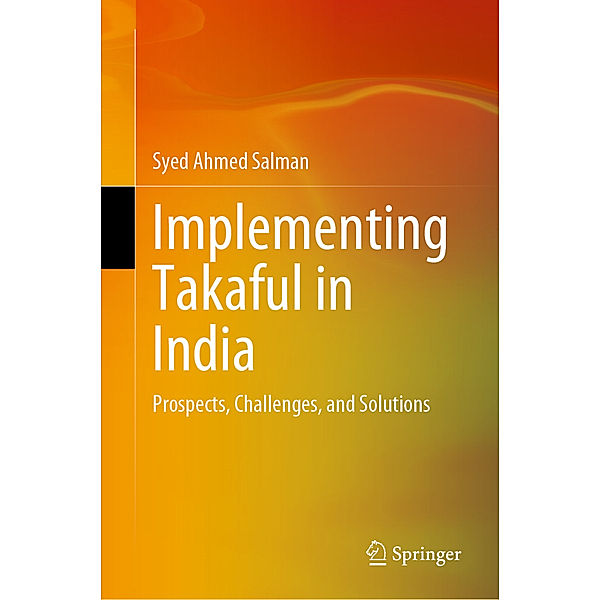 Implementing Takaful in India, Syed Ahmed Salman