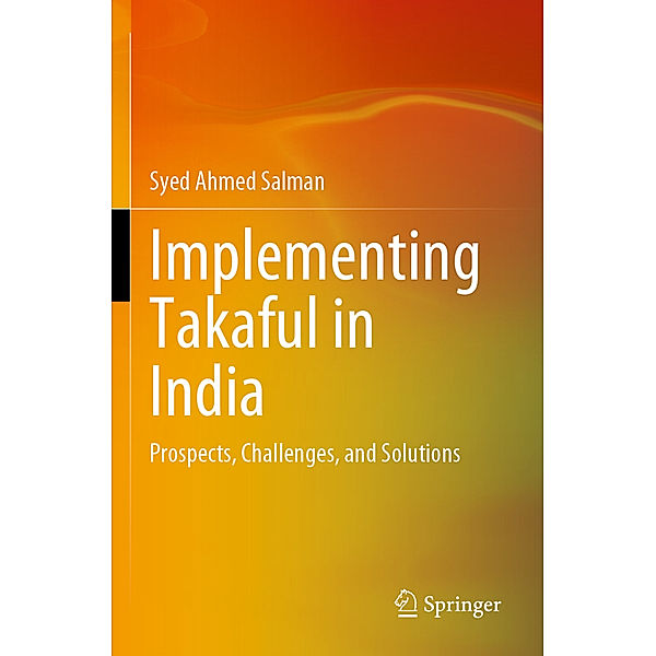 Implementing Takaful in India, Syed Ahmed Salman