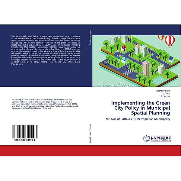 Implementing the Green City Policy in Municipal Spatial Planning, Abongile Dlani, L. Zhou, E. Ijeoma