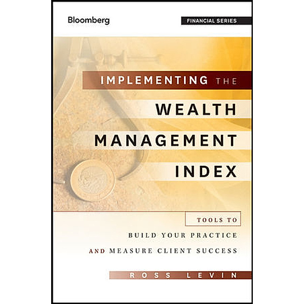 Implementing the Wealth Management Index, Ross Levin