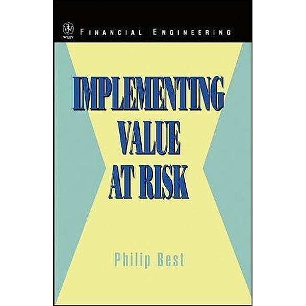 Implementing Value at Risk, Philip Best