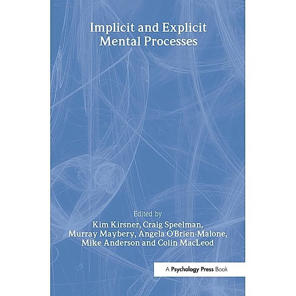 Implicit and Explicit Mental Processes