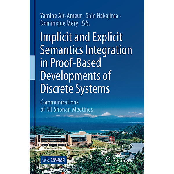 Implicit and Explicit Semantics Integration in Proof-Based Developments of Discrete Systems
