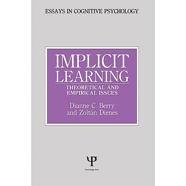 Implicit Learning, Dianne C. Berry, Zoltan Dienes
