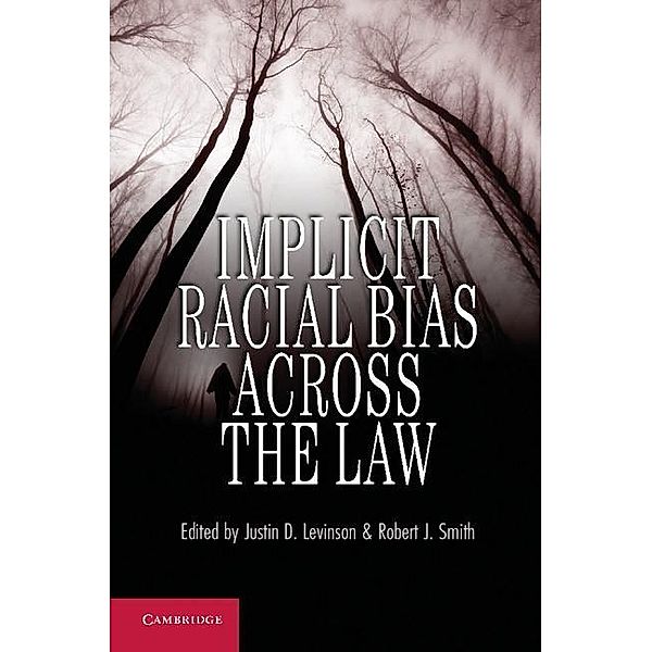 Implicit Racial Bias across the Law