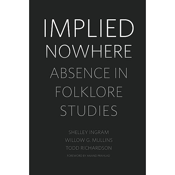 Implied Nowhere, Shelley Ingram, Willow G. Mullins, Todd Richardson