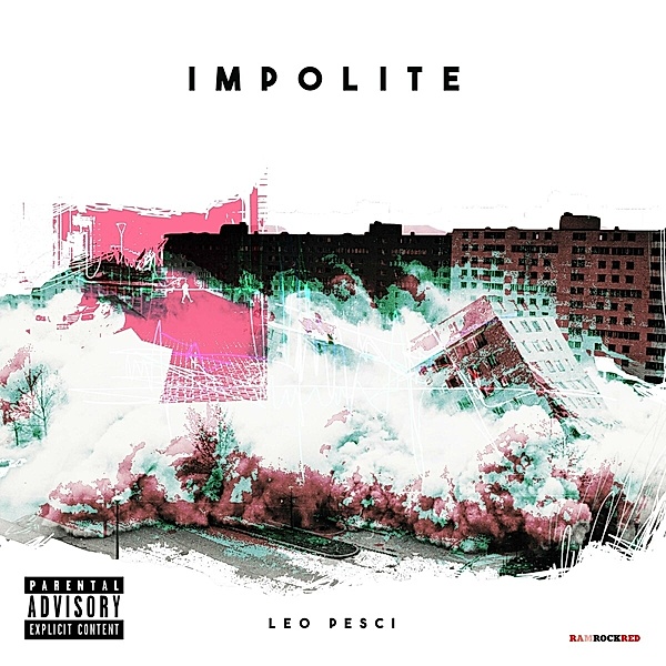 Impolite (Vinyl), Leo Pesci