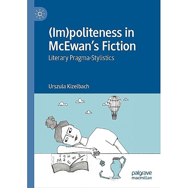 (Im)politeness in McEwan's Fiction / Progress in Mathematics, Urszula Kizelbach