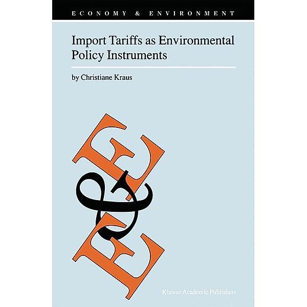 Import Tariffs as Environmental Policy Instruments, C. Kraus