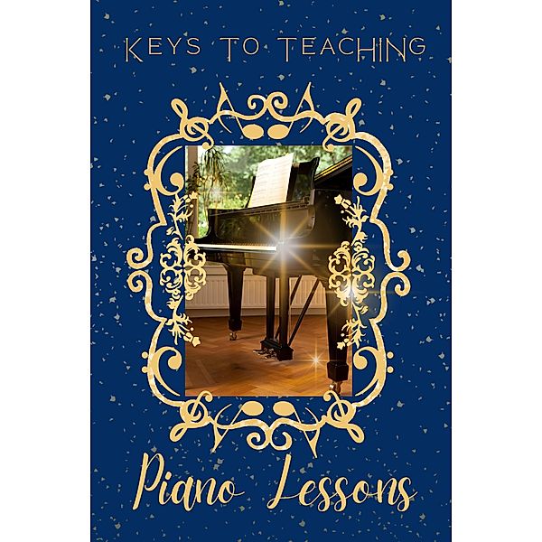 Important Keys to Teaching Piano Lessons, Shon Day