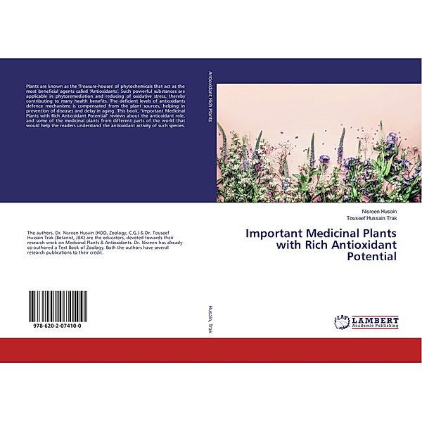 Important Medicinal Plants with Rich Antioxidant Potential, Nisreen Husain, Touseef Hussain Trak