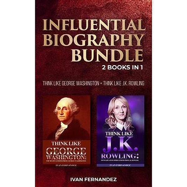 Important Publishing: Influential Biography Bundle: 2 Books in 1, Ivan Fernandez