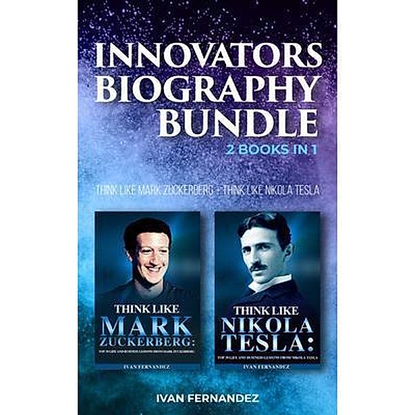 Important Publishing: Innovators Biography Bundle: 2 Books in 1, Ivan Fernandez