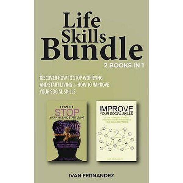 Important Publishing: Life Skills Bundle: 2 Books in 1, Ivan Fernandez