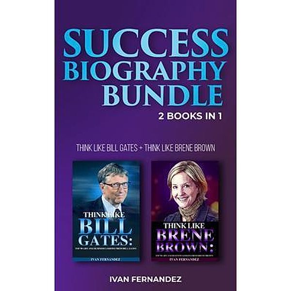 Important Publishing: Success Biography Bundle: 2 Books in 1, Ivan Fernandez