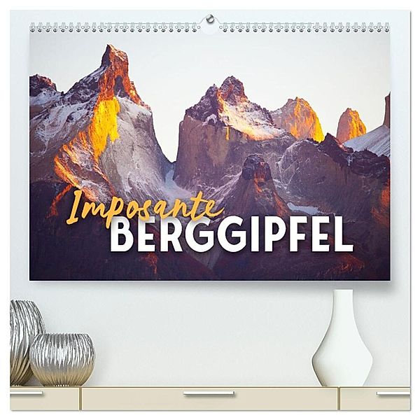 Imposante Berggipfel (hochwertiger Premium Wandkalender 2024 DIN A2 quer), Kunstdruck in Hochglanz, Happy Monkey