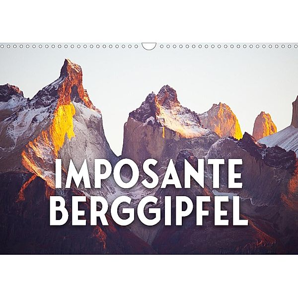 Imposante Berggipfel (Wandkalender 2022 DIN A3 quer), SF