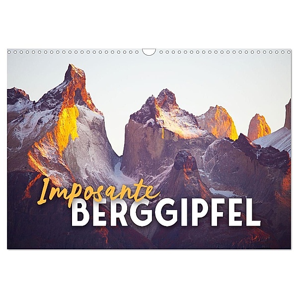 Imposante Berggipfel (Wandkalender 2024 DIN A3 quer), CALVENDO Monatskalender, Happy Monkey