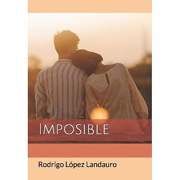 Impossible, Rodrigo Lopez