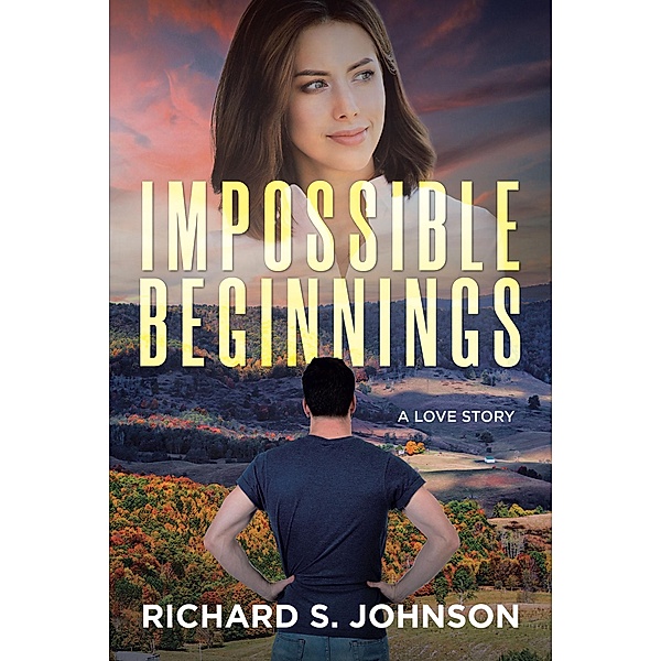Impossible Beginnings, Richard S Johnson