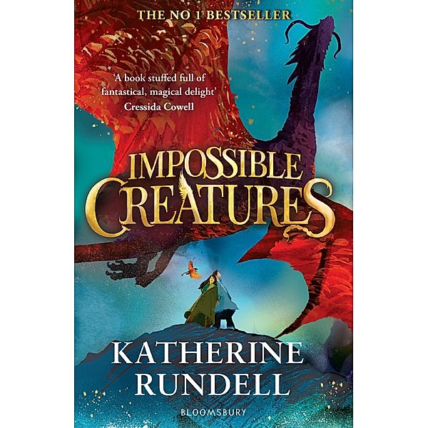 Impossible Creatures, Katherine Rundell