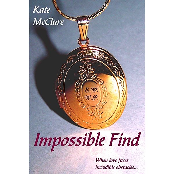 Impossible Find, Kate McClure