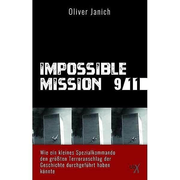 Impossible Mission 9/11, Oliver Janich