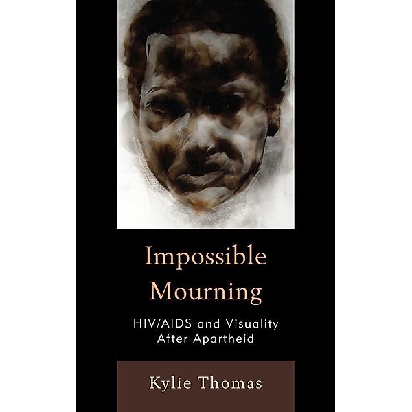 Impossible Mourning, Kylie Thomas