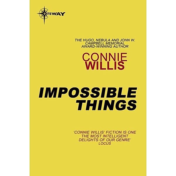 Impossible Things, Connie Willis