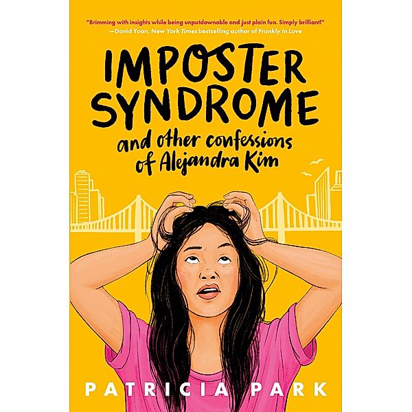 Imposter Syndrome and Other Confessions of Alejandra Kim, Patricia Park