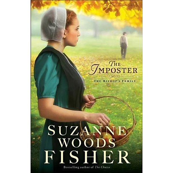 Imposter (The Bishop's Family Book #1), Suzanne Woods Fisher