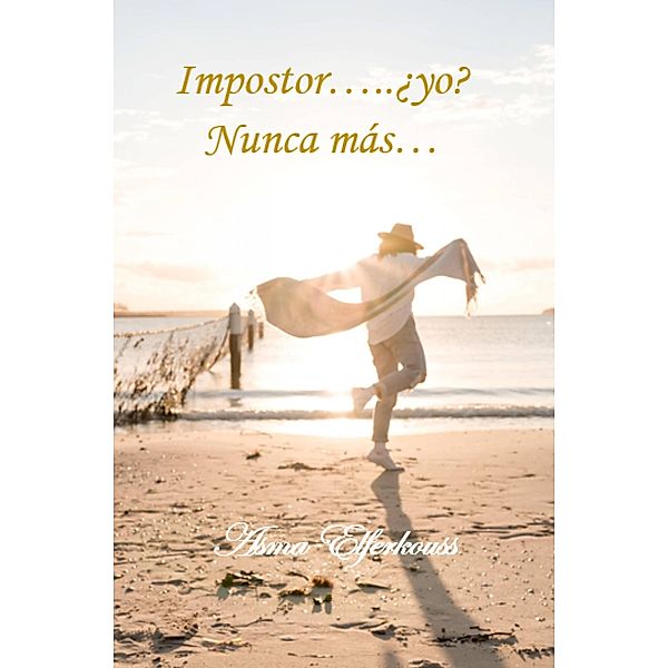 Impostor, ¿yo? Nunca más..., Asma Elferkouss